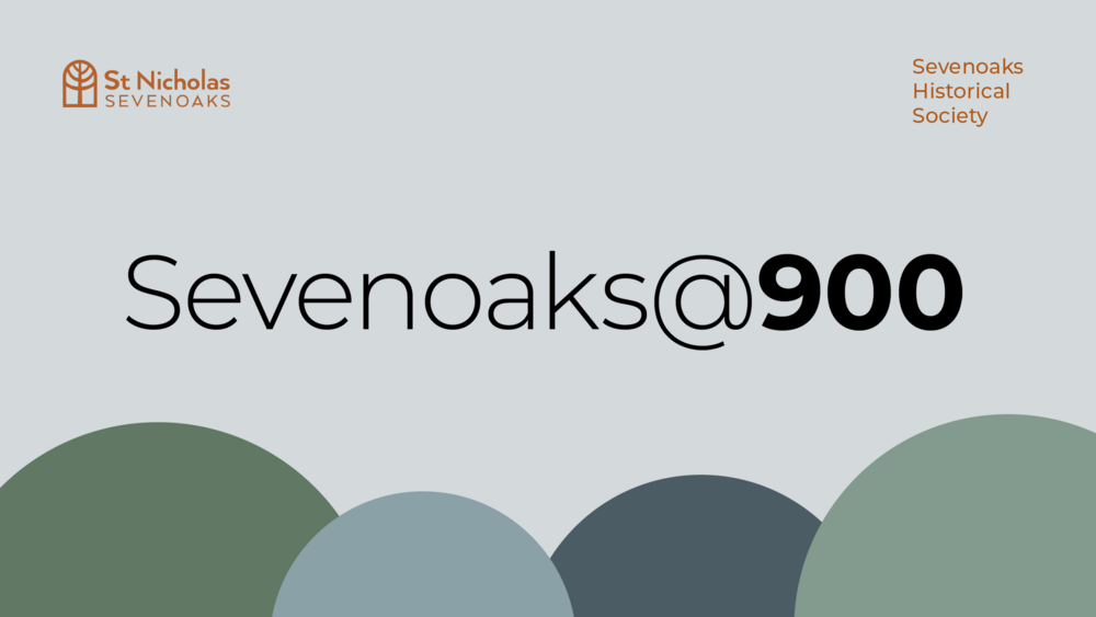 Sevenoaks@900 Celebration